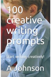 100 creative writing prompts