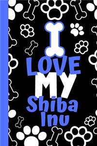 I Love My Shiba Inu