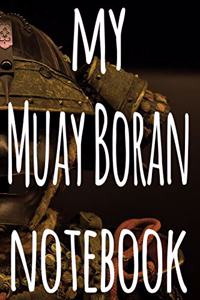 My Muay Boran Notebook