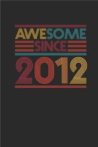 Awesome Since 2012