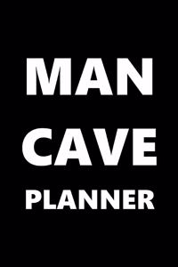 2020 Weekly Planner For Men Man Cave Planner White Font Black Design 134 Pages