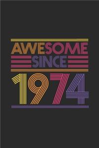 Awesome Since 1974