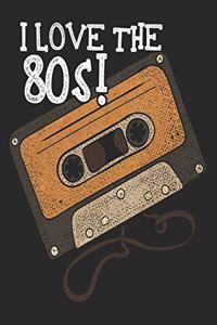 I Love the 80s! Notebook