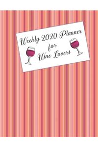 Weekly 2020 Planner for Wine Lovers
