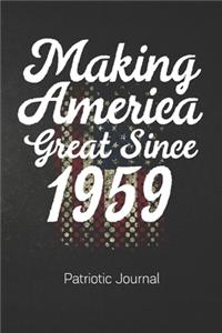 Making America Great Since 1959 Patriotic Journal