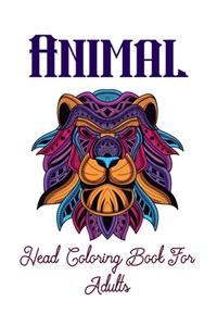 Animal Head Coloring Book For Adults