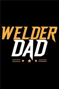 Welder Dad