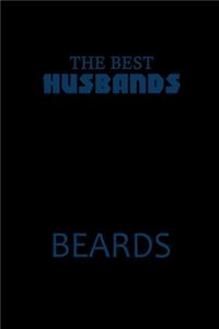The Best Husbands have Beards