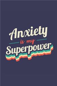 Anxiety Is My Superpower