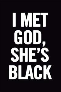 I Met God, She's Black