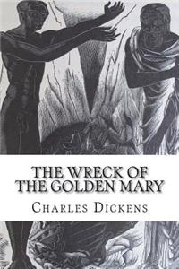 The Wreck of the Golden Mary