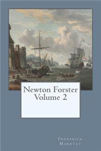 Newton Forster Volume 2