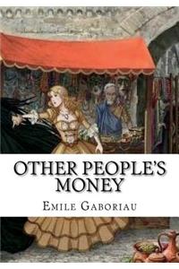 Other People's Money