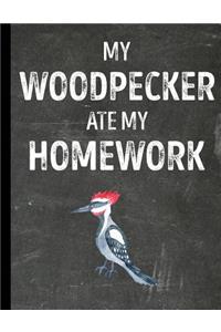 My Woodpecker Ate My Homework