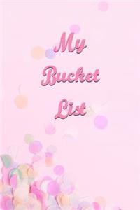My Bucket List