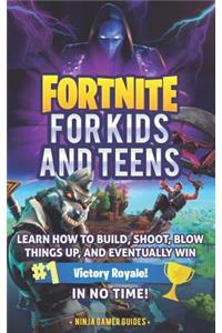 Fortnite for Kids and Teens