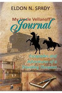 My Uncle Vellanoff''s Journal