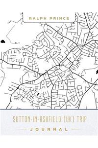 Sutton-In-Ashfield (Uk) Trip Journal