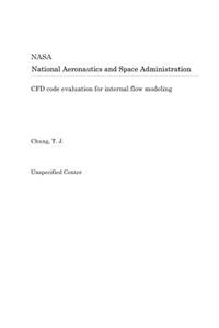 Cfd Code Evaluation for Internal Flow Modeling