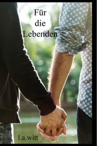 Für die Lebenden