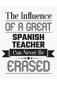 The Influence of a Great Spanish Teacher Can Never Be Erased
