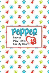 Pepper Leaves Paw Prints on My Heart