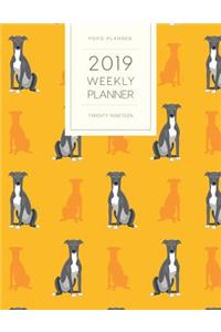 2019 Weekly Planner Twenty Nineteen: Dated with to Do Notes and Inspirational Quotes - Italian Greyhound Yellow