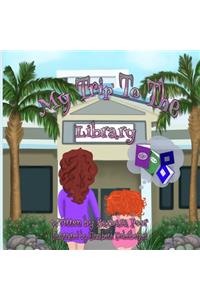 My Trip To The Library