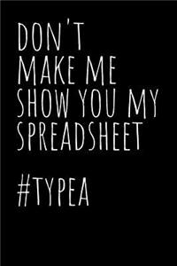 Don't Make Me Show You My Spreadsheet Journal