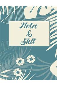 Notes & Shit