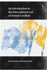An Introduction to the International Law of Armed Conflicts