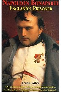 Napolean Bonaparte England's Prisoner