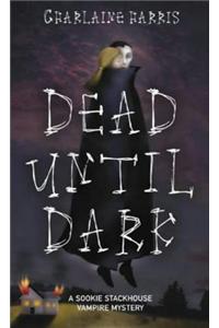 Dead Until Dark