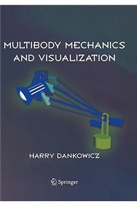 Multibody Mechanics and Visualization