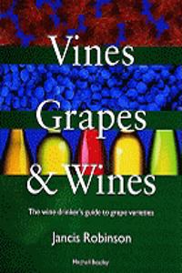 Vines, Grapes and Wines