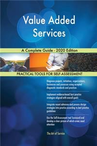 Value Added Services A Complete Guide - 2020 Edition