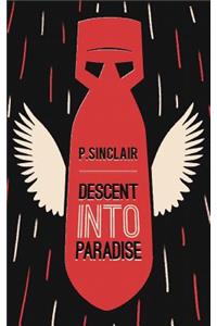 Descent Into Paradise