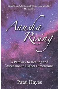 Anusha Rising