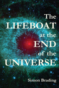 Lifeboat at the End of the Universe