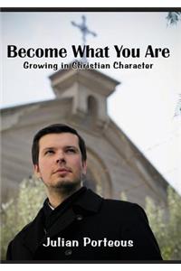 Become What You Are
