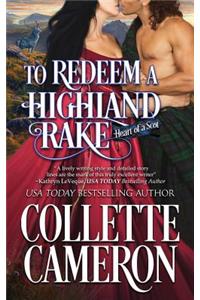To Redeem a Highland Rake: A Historical Scottish Romance