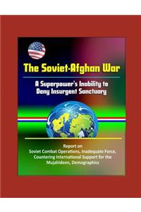 The Soviet-Afghan War