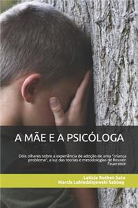 A Mãe E a Psicóloga
