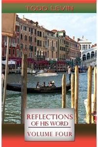 Reflections of His Word - Volume Four