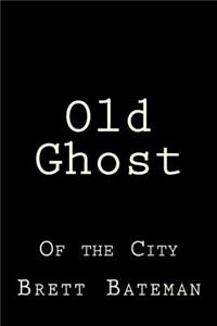 Old Ghost