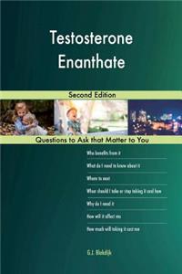 Testosterone Enanthate; Second Edition