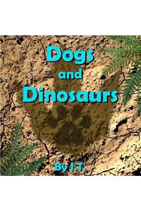 Dogs and Dinosaurs