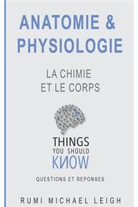 Anatomie et physiologie