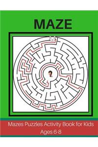 Maze Puzzles Activity Book for Kids Ages 6-8