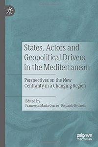 States, Actors and Geopolitical Drivers in the Mediterranean